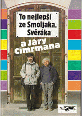 To nejlepší ze Smoljaka, Svěráka a Járy Cimrmana