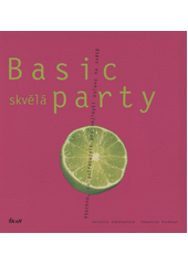 Basic skvělá party