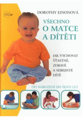 Všechno o matce a dítěti