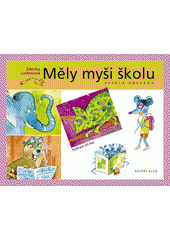 Měly myši školu