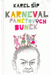 Karneval paměťových buněk