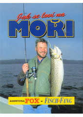 Jak se loví na moři