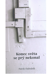 Konec světa se prý nekonal