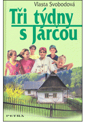 Tři týdny s Jarčou