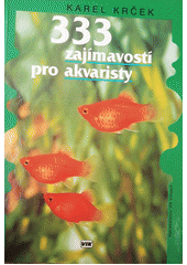 333 zajímavostí pro akvaristy