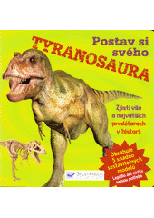 Postav si svého TYRANOSAURA