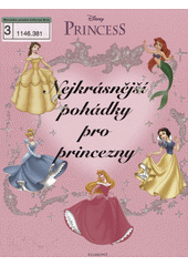 Nejkrásnější pohádky pro princezny