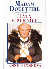 Madam Doubtfire aneb táta v sukních