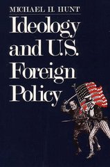 Ideology and U.S. Foreign Policy