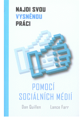 Najdi svou vysněnou práci pomocí sociálních médií