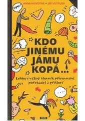 Kdo jinému jámu kopá